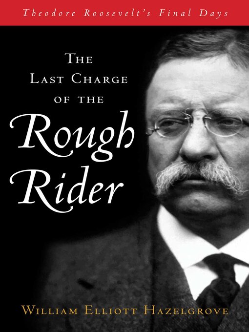 Cover image for Last Charge of the Rough Rider